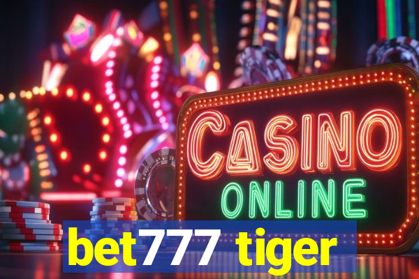 bet777 tiger